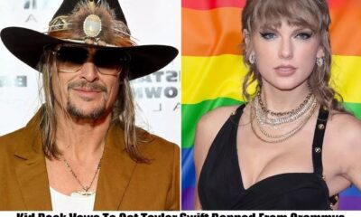 Kid Rock Sparks Outrage, Calls for Grammy Ban on Taylor Swift, Saying ‘She Destroyed Real Music’